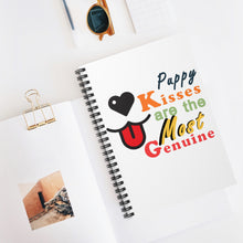 Load image into Gallery viewer, Puppy Kisses Are The Most Genuine Spiral Lined Notebook
