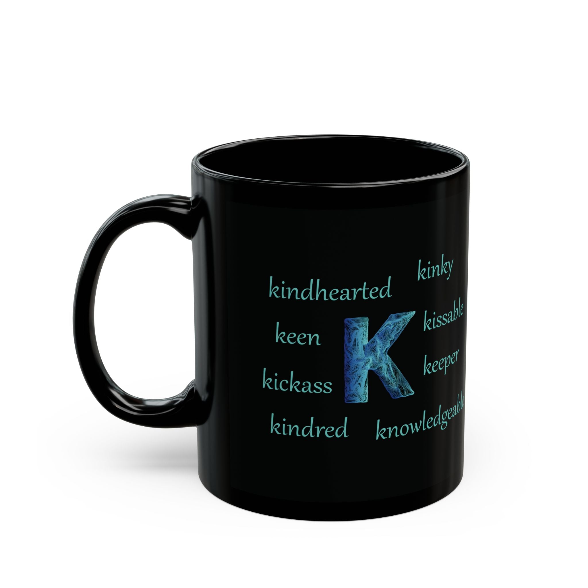 K Alphabet 11oz Mug, Initial Letter  Mug, Self-affirming Mug, Mental Health Black Coffee Mug, Motivation Mug