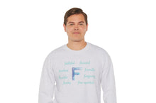 Load image into Gallery viewer, ash grey sweatshirt with the letter F surrounded by positive f words
