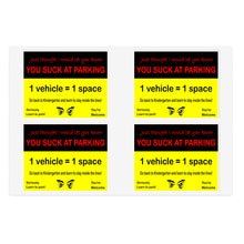 Load image into Gallery viewer, Bad Parking Awareness Sticker Sheet – 4 Funny &amp; Direct Vinyl Stickers to Teach Parking Etiquette
