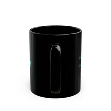 Load image into Gallery viewer, T Alphabet 11oz Mug, Initial Letter  Mug, Self-affirming Mug, Mental Health Black Coffee Mug, Motivation Mug
