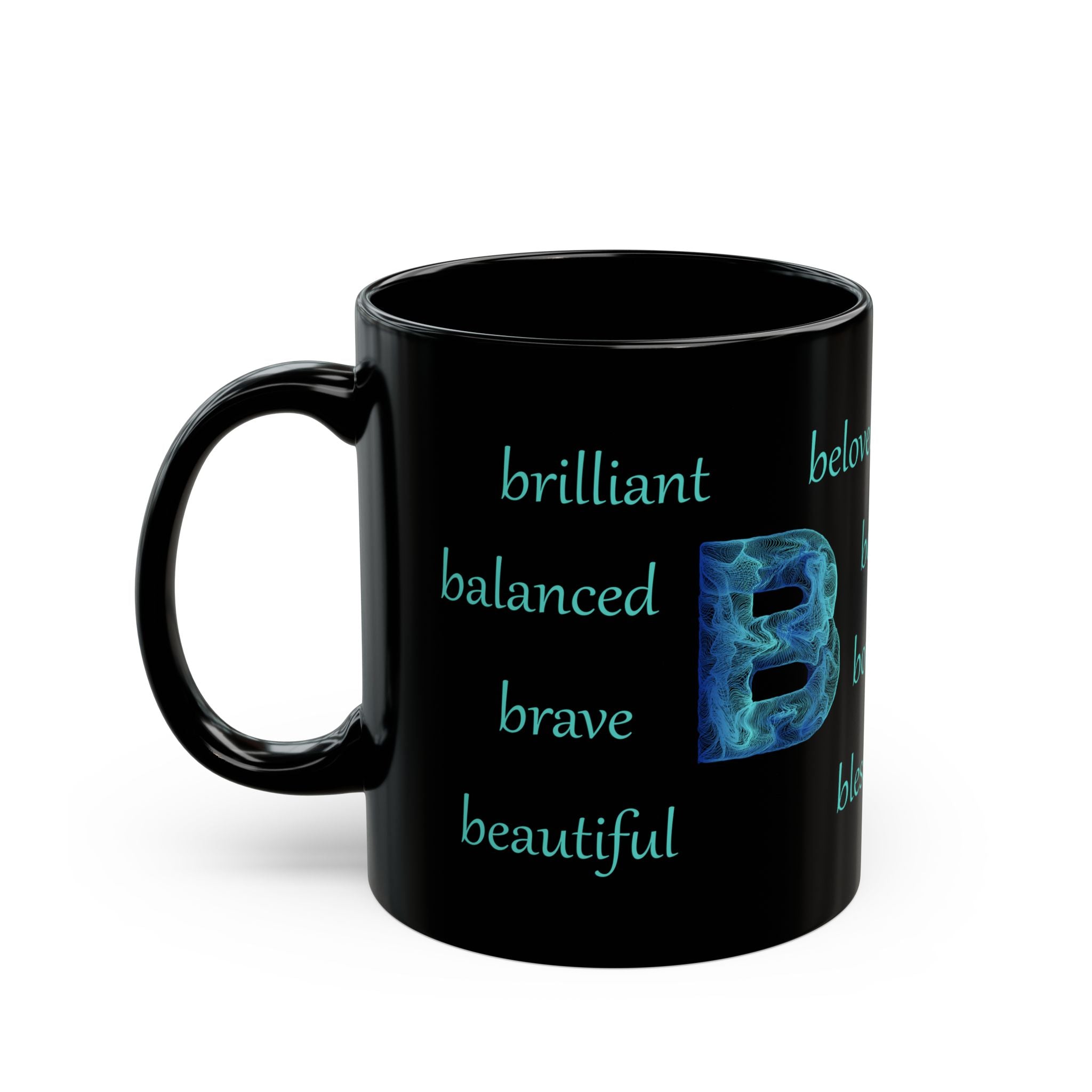 11oz black coffee mug with a blue B surrounded by positive b-word adjectives