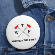 Load image into Gallery viewer, WTF “Where’s The Fire?” Crossed Axes Pin Button – Funny Red-and-White Firefighter-Style Badge
