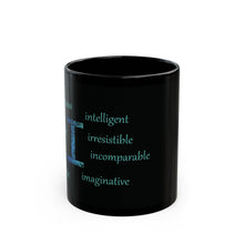 Load image into Gallery viewer, I Alphabet 11oz Mug, Initial Letter  Mug, Self-affirming Mug, Mental Health Black Coffee Mug, Motivation Mug
