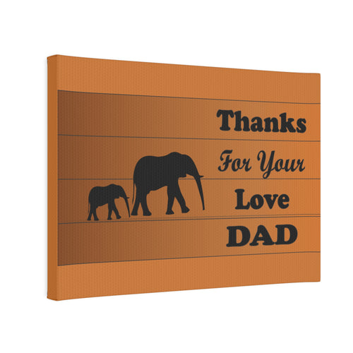 brown canvas photo tile with a silhouette of a elephant and calf stating thanks for your love dad