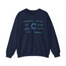 Load image into Gallery viewer, navy blue sweatshirt with the letter C surrounded by positive c words
