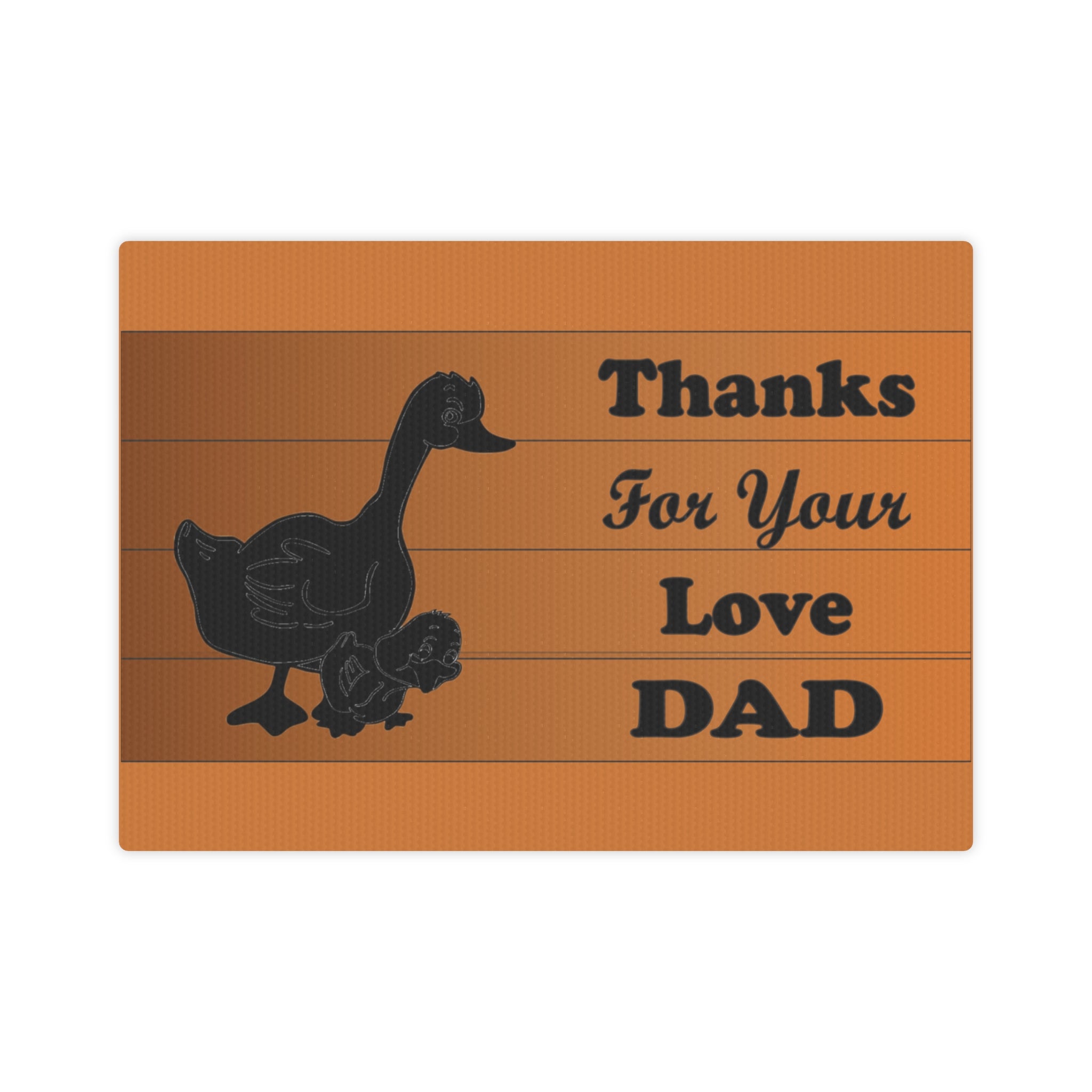 Ducks Canvas Photo Tile - Thanks For Your Love Dad