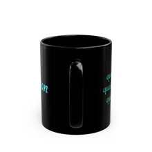 Load image into Gallery viewer, Q Alphabet 11oz Mug, Initial Letter  Mug, Self-affirming Mug, Mental Health Black Coffee Mug, Motivation Mug
