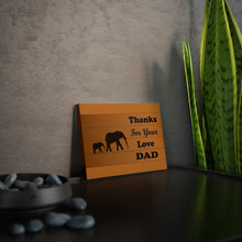 Load image into Gallery viewer, Elephant Canvas Photo Tile - Thanks For Your Love Dad
