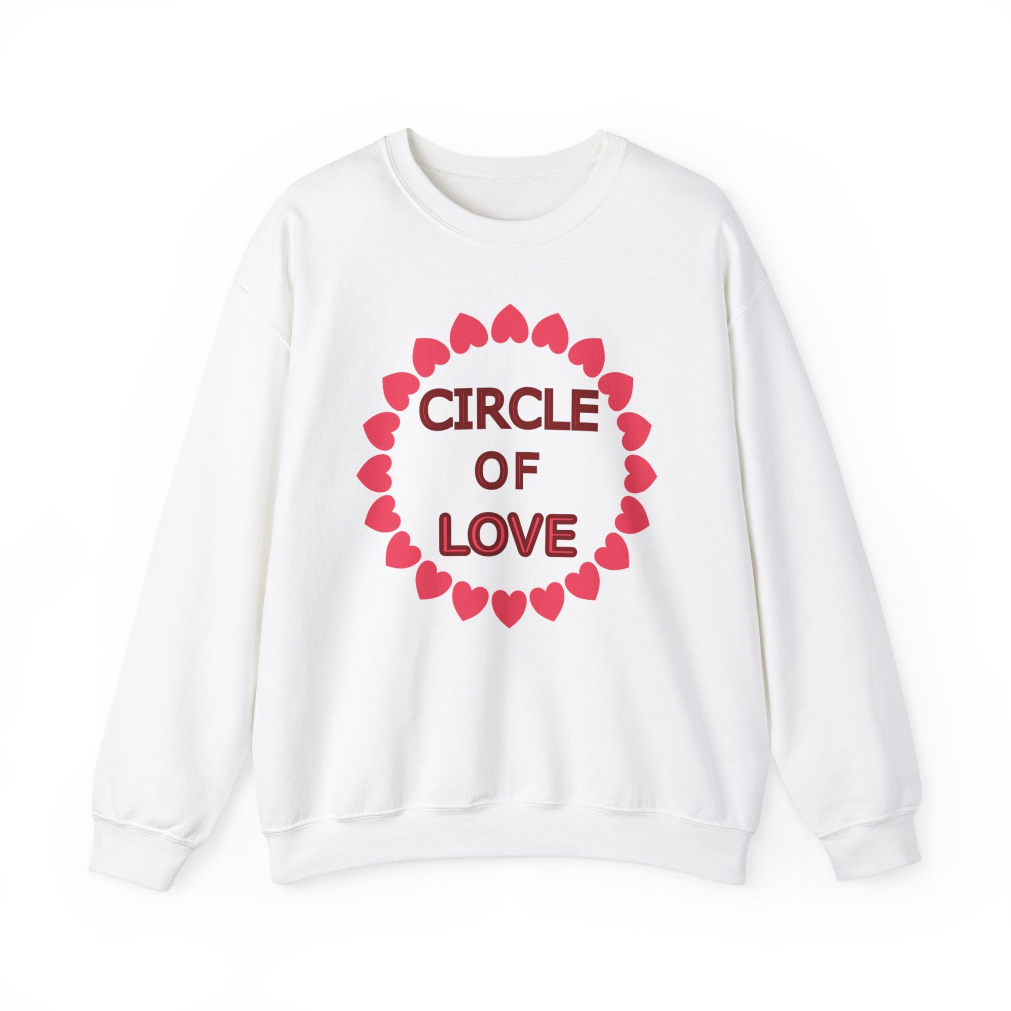 White unisex sweatshirt with a circle of hearts enclosing the words 'circle of love'