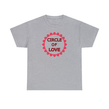 Load image into Gallery viewer, Circle of Love t-shirt, Love t-shirt, Valentine&#39;s Day Shirt, Hearts t-shirt, Unisex Heavy Cotton Tee
