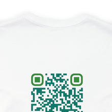 Load image into Gallery viewer, A Real Friend Unisex Jersey Short Sleeve Tee, QR Code T-shirt, Hidden Message t-shirt, Friend Shirt, Positive T-shirt, Empowering T-shirt, Uplifting Message T-shirt
