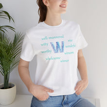 Load image into Gallery viewer, W Alphabet letter t-shirt, Initial Letter W, Optimistic, Mental Health, Self-empowerment, Monogram Unisex Jersey Short Sleeve Tee, Positive T-shirt, Empowering T-shirt, Uplifting Message T-shirt

