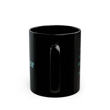 Load image into Gallery viewer, P Alphabet 11oz Mug, Initial Letter  Mug, Self-affirming Mug, Mental Health Black Coffee Mug, Motivation Mug
