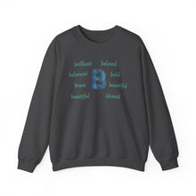 Load image into Gallery viewer, B Alphabet Sweatshirt, Motivational, Alphabet Initial &quot;B&quot;, Motivational, Mental Health Unisex Heavy Blend™ Crewneck Sweatshirt, Self-affirming Sweatshirt
