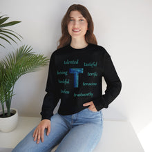Load image into Gallery viewer, black sweatshirt with the letter t and the motivating t words
