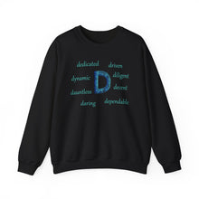 Load image into Gallery viewer, black sweatshirt with the letter D surrounded by positive d words
