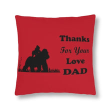 Load image into Gallery viewer, Waterproof Pillows - Thanks For the Love Dad (Gorilla)
