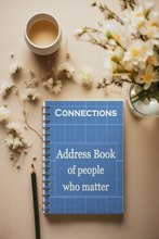 Load image into Gallery viewer, Address book titled &#39;Connections&#39; with a cup of coffee and flowers on a beige surface
