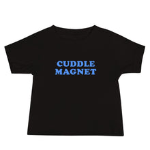 Load image into Gallery viewer, black t-shirt for babies 6 months to 24 months old with caption &#39;cuddle magnet&#39; written in blue letters
