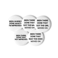 Load image into Gallery viewer, Been There Done That - Funny Pin Button Set – Quirky Humor Collection
