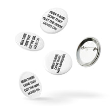Load image into Gallery viewer, Been There Done That - Funny Pin Button Set – Quirky Humor Collection
