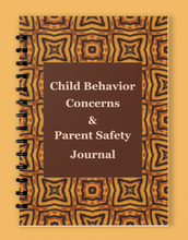 Load image into Gallery viewer, Journal titled &#39;Child Behavior Concerns &amp; Parent Safety Journal&#39; with a patterned cover on an orange background

