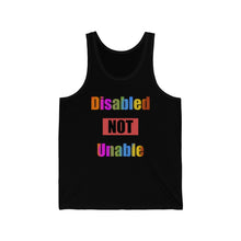 Load image into Gallery viewer, black unisex jersey tank with the caption &#39;disabled not unable&#39; written in  multi-colored letters
