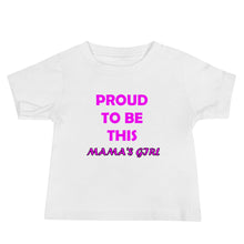 Load image into Gallery viewer, Baby Jersey Short Sleeve Tee - Mama&#39;s Girl
