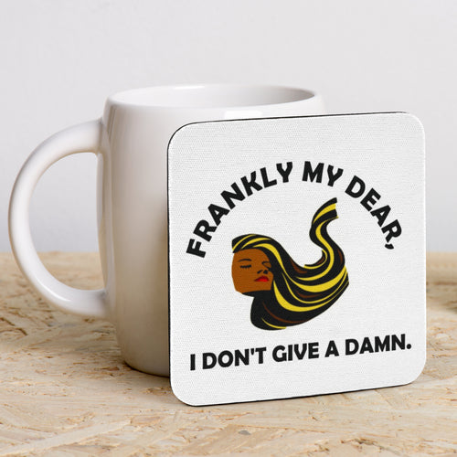6 pack white square coaster showing an image of a black woman's face with flowing hair and the caption 'frankly my dear I don't give a damn'