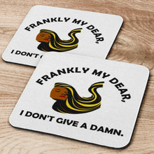 Load image into Gallery viewer, Frankly My Dear I Don&#39;t Give A Damn Set of 6 Coasters
