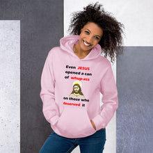 Load image into Gallery viewer, light pink unisex hoodie stating even jesus opened a can of whup-ass on those who deserved it
