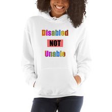 Load image into Gallery viewer, Disabled Not Unable - Unisex Hoodie
