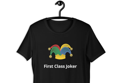 black t-shirt with a joker hat and the caption 'first class joker'.