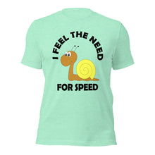 Load image into Gallery viewer, Snail&#39;s Need For Speed Unisex t-shirt
