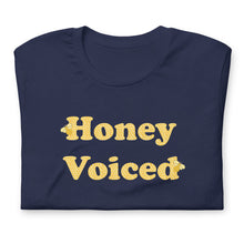 Load image into Gallery viewer, Honey Voiced Unisex t-shirt
