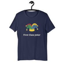 Load image into Gallery viewer, First Class Joker - Unisex t-shirt
