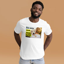 Load image into Gallery viewer, Your Team Sucks Unisex t-shirt
