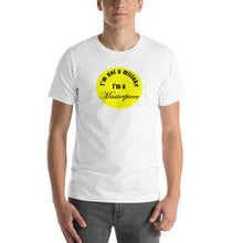 Load image into Gallery viewer, I&#39;m Not A Mistake T-Shirt (Y)
