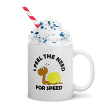 Load image into Gallery viewer, Snail&#39;s Need For Speed, White glossy mug
